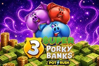 3 Super Porky Banks