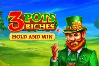3 Pots Riches: Hold and Win