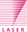 Laser
